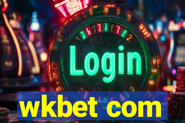 wkbet com